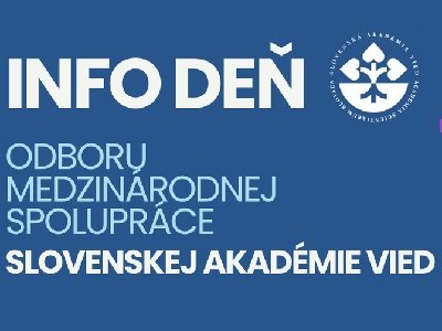 INFO DEŇ Odboru medzinárodnej spolupráce SAV 2026
