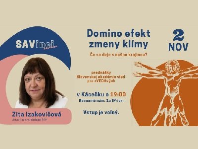 Novembrová SAVinci kaviareň: Domino efekt zmeny klímy: Čo sa deje s našou krajinou?