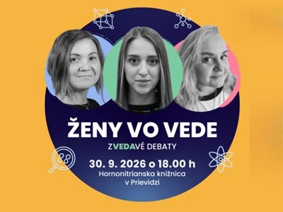 Ženy vo vede – ZVEDAVÉ DEBATY – Prievidza