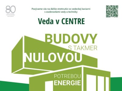 Veda v CENTRE: Budovy s takmer nulovou potrebou energie